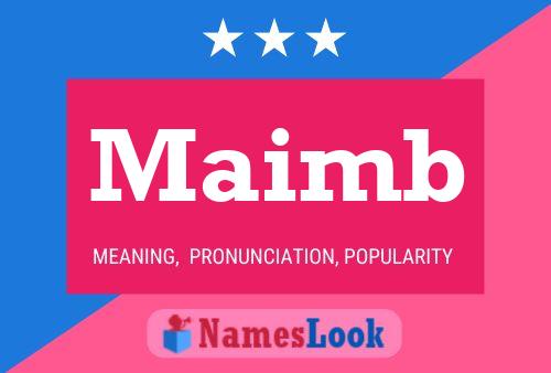 Maimb Name Poster