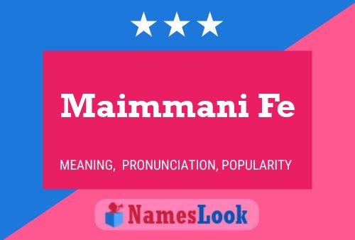 Maimmani Fe Name Poster