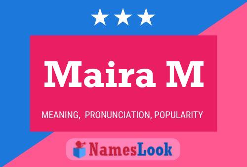 Maira M Name Poster