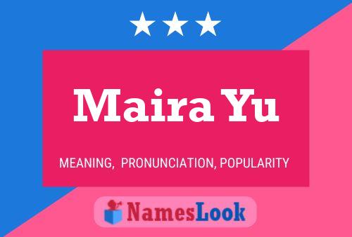 Maira Yu Name Poster