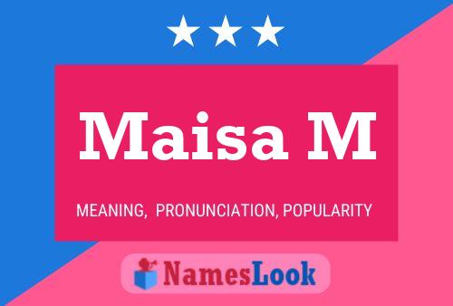 Maisa M Name Poster