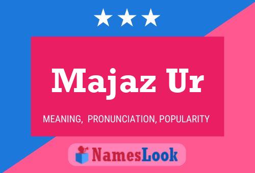 Majaz Ur Name Poster