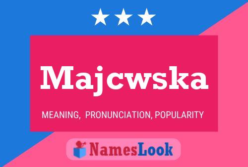 Majcwska Name Poster