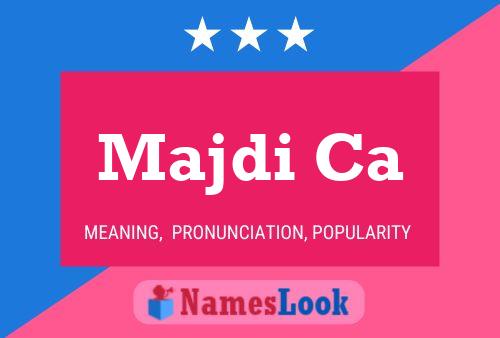 Majdi Ca Name Poster