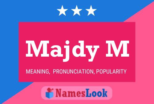 Majdy M Name Poster