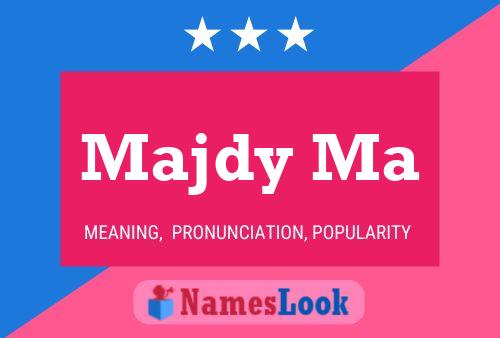 Majdy Ma Name Poster