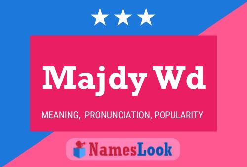 Majdy Wd Name Poster