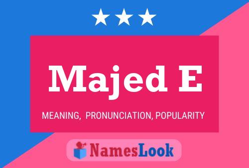 Majed E Name Poster