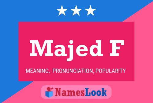 Majed F Name Poster