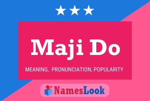 Maji Do Name Poster