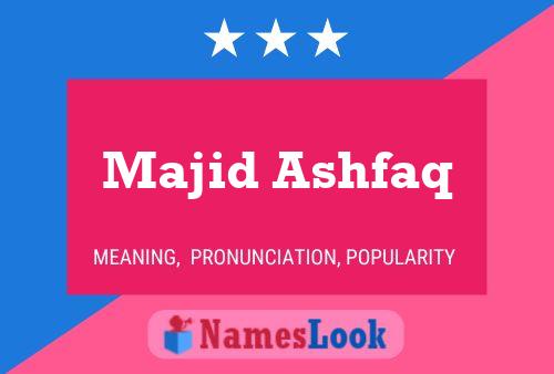 Majid Ashfaq Name Poster