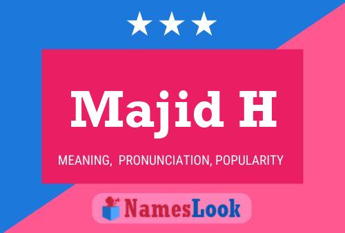 Majid H Name Poster