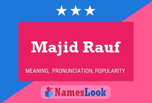 Majid Rauf Name Poster