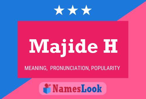 Majide H Name Poster