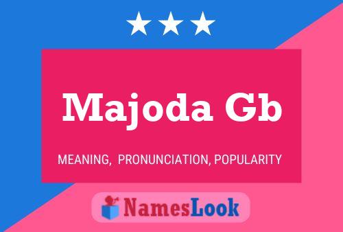 Majoda Gb Name Poster