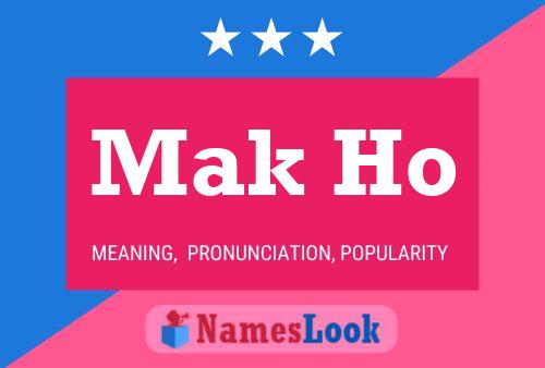 Mak Ho Name Poster