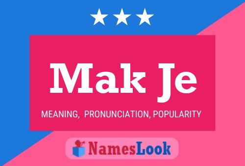 Mak Je Name Poster