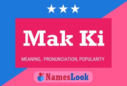 Mak Ki Name Poster