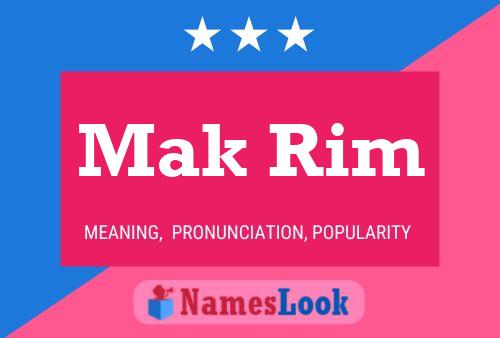 Mak Rim Name Poster