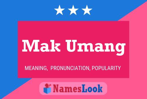 Mak Umang Name Poster