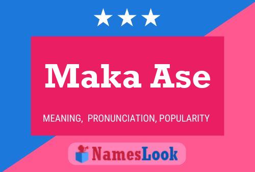 Maka Ase Name Poster