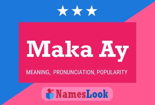 Maka Ay Name Poster