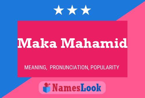 Maka Mahamid Name Poster