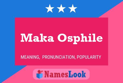 Maka Osphile Name Poster