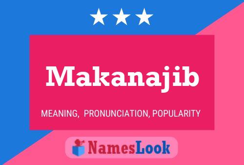 Makanajib Name Poster