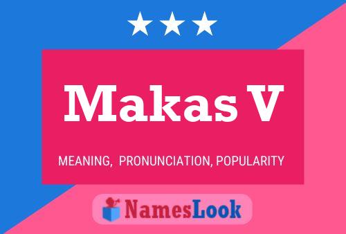 Makas V Name Poster