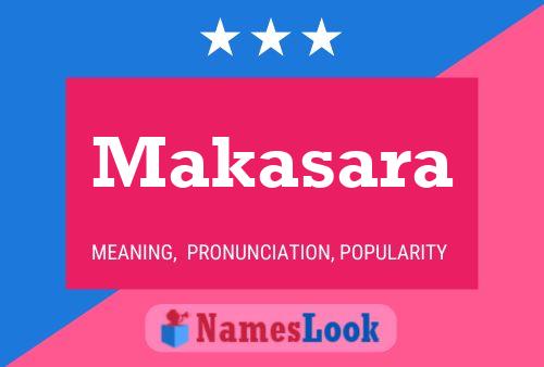 Makasara Name Poster