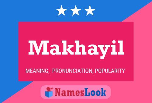 Makhayil Name Poster