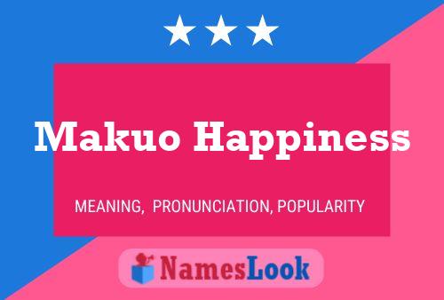 Makuo Happiness Name Poster