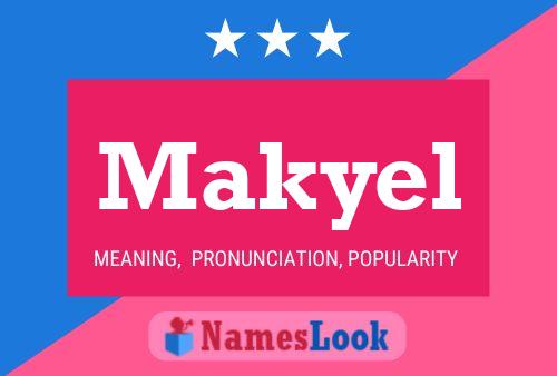 Makyel Name Poster