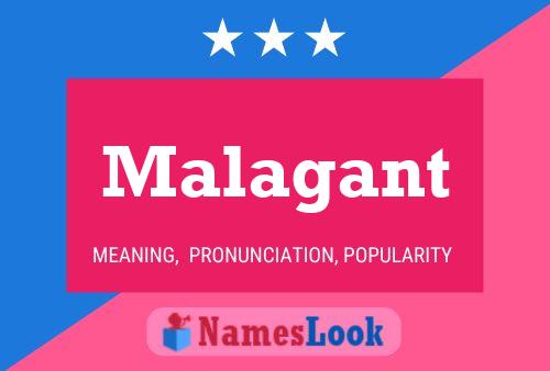 Malagant Name Poster