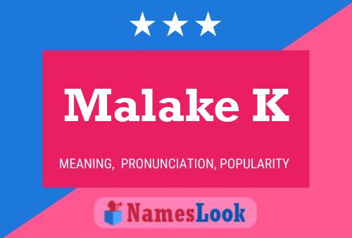 Malake K Name Poster