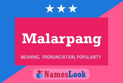 Malarpang Name Poster