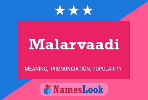 Malarvaadi Name Poster