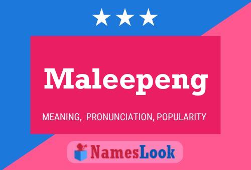 Maleepeng Name Poster