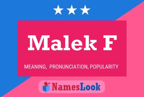 Malek F Name Poster