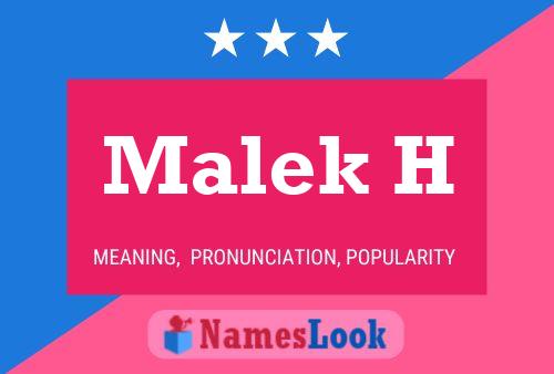 Malek H Name Poster