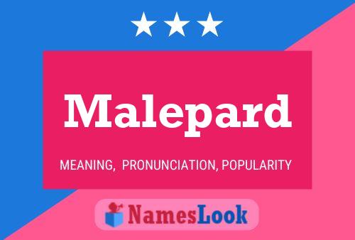 Malepard Name Poster