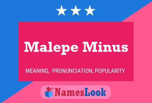 Malepe Minus Name Poster