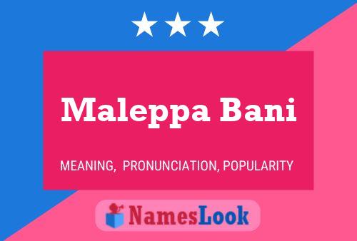 Maleppa Bani Name Poster