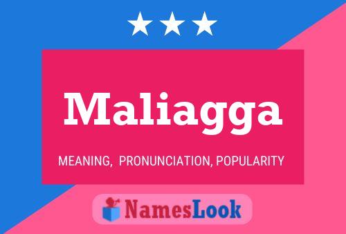 Maliagga Name Poster