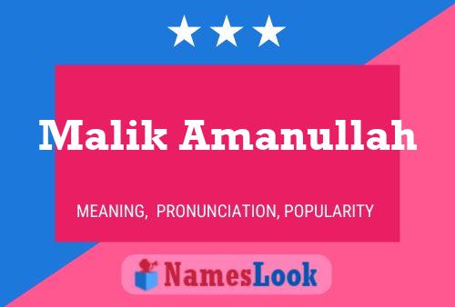 Malik Amanullah Name Poster