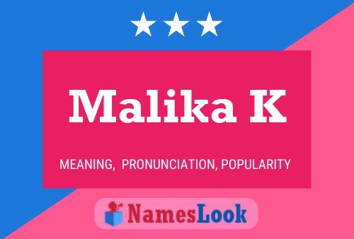 Malika K Name Poster