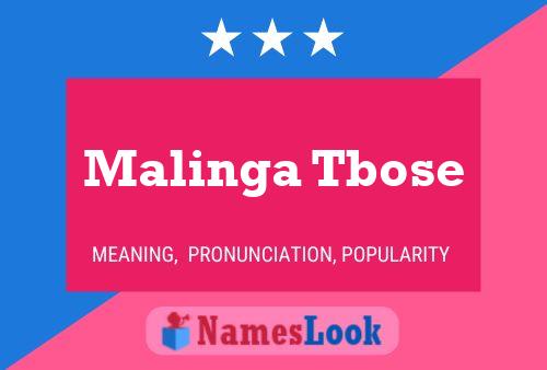 Malinga Tbose Name Poster