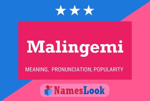 Malingemi Name Poster