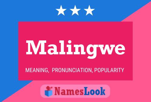 Malingwe Name Poster